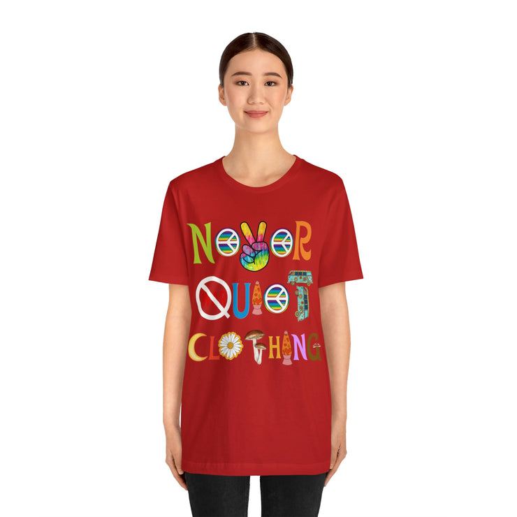 Peace Love and Never Quiet Shirt