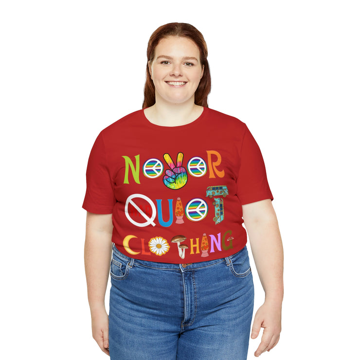 Peace Love and Never Quiet Shirt