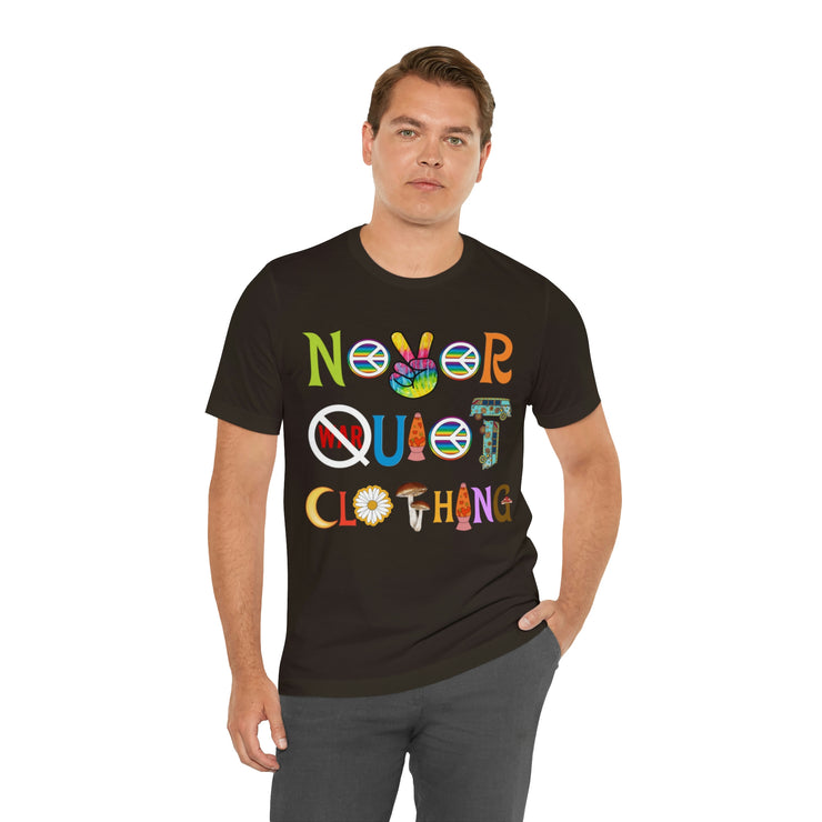 Peace Love and Never Quiet Shirt