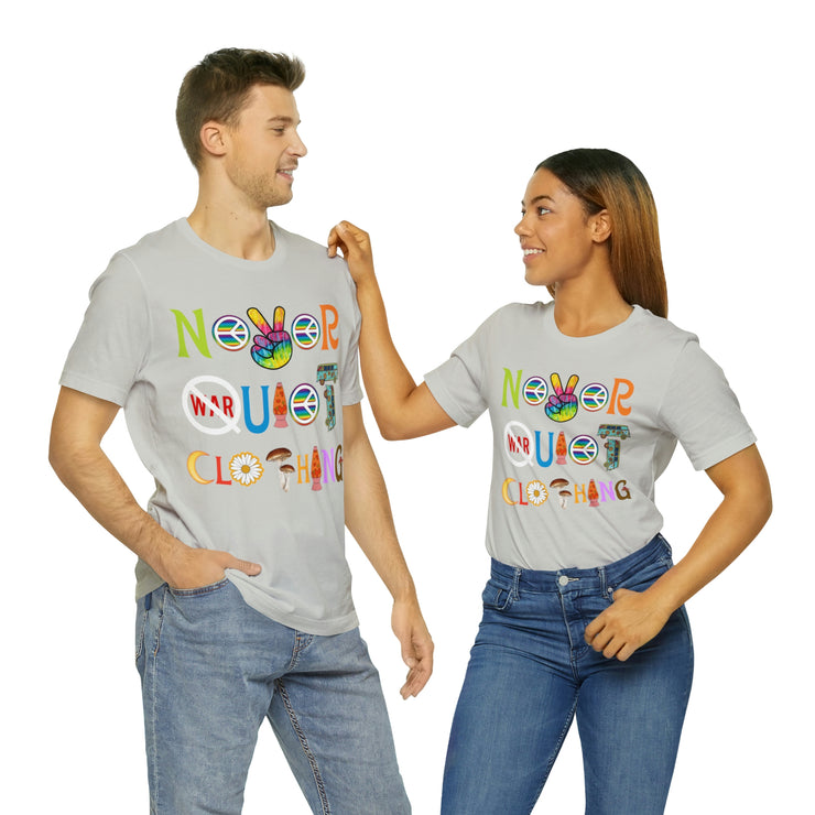 Peace Love and Never Quiet Shirt