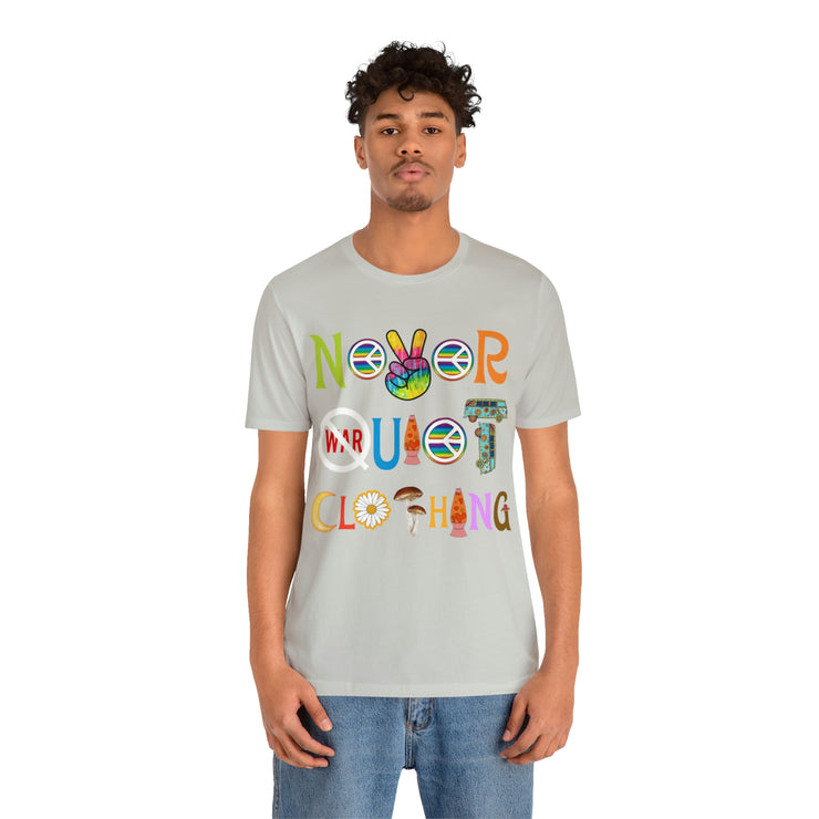 Peace Love and Never Quiet Shirt