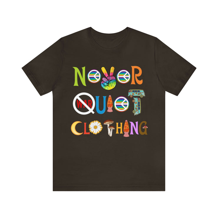 Peace Love and Never Quiet Shirt