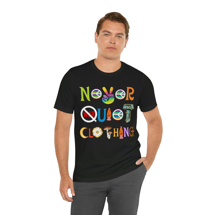 Peace Love and Never Quiet Shirt